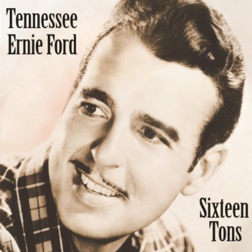 Tennessee Ernie Ford 16 Tons Download